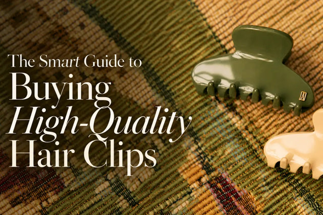 The Smart Guide to Buying High-Quality Hair Clips