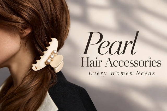 Pearl Hair Accessories Every Woman Needs
